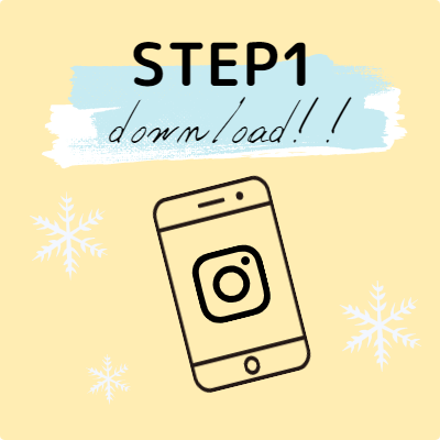 STEP1　Instagram（インスタグラム）を「Appストア」もしくは「Googleプレイ」からインストールしよう
